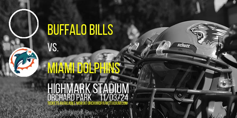 Buffalo Bills vs. Miami Dolphins at Highmark Stadium