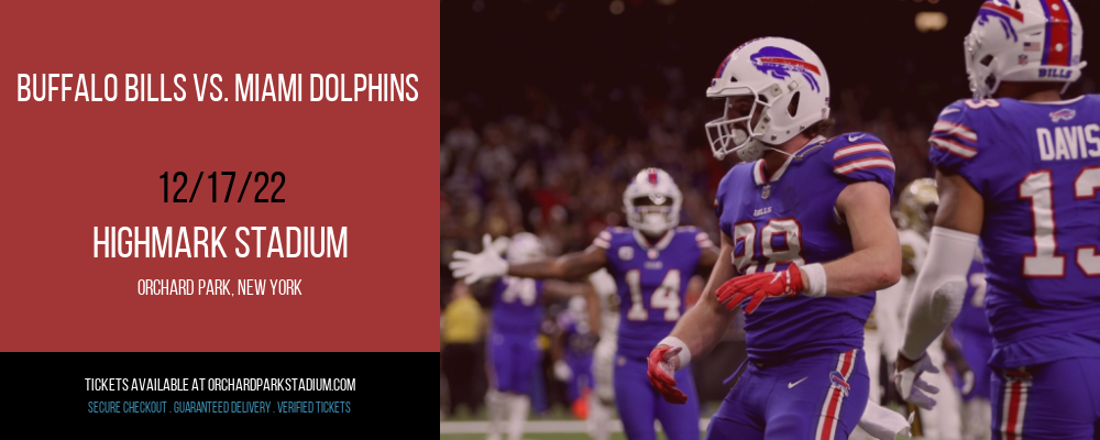 Buffalo Bills vs. Miami Dolphins (Date: TBD) Tickets, 17th December